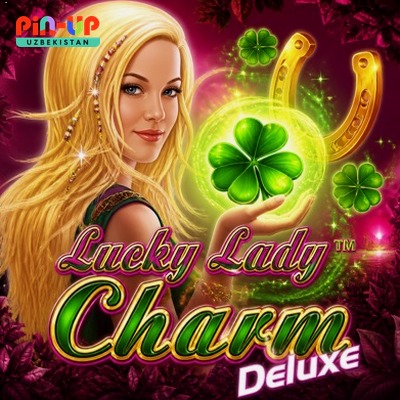Lucky Lady's Charm — PIN UP Uzbekistan Eksklyuziv o‘yin «Lucky Lady's Charm» — muqova